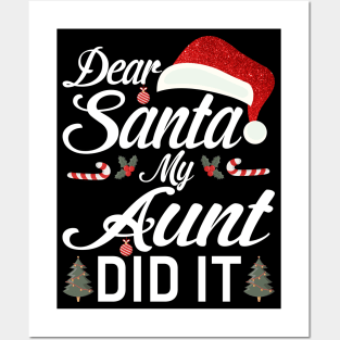 Dear Santa My Aunt Did It Funny Posters and Art